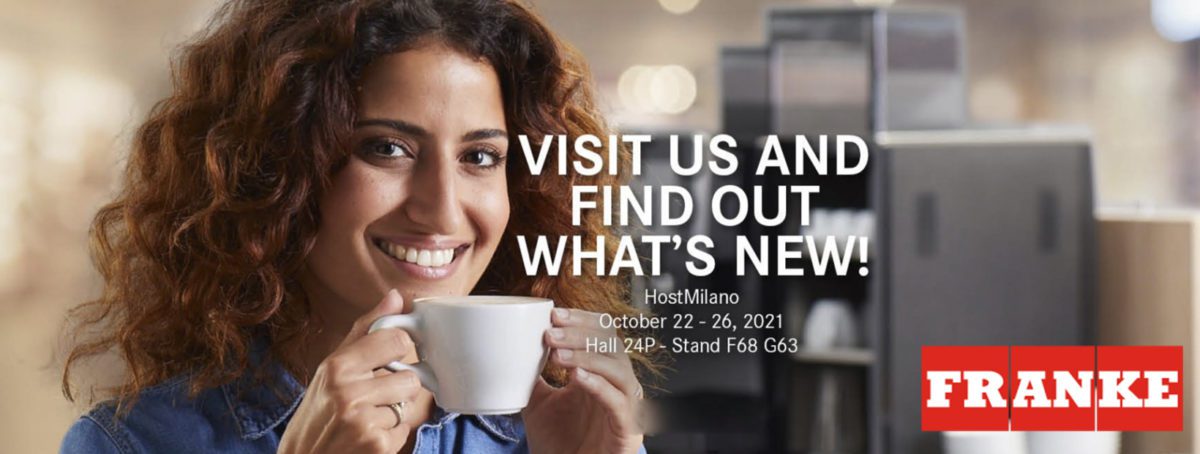 Franke Coffee Systems sera à HOSTMilano 2021 en Italie