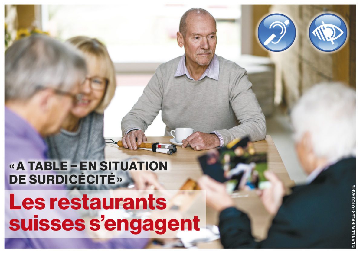 « A table – en situation de surdicécité » Les restaurants  suisses s’engagent