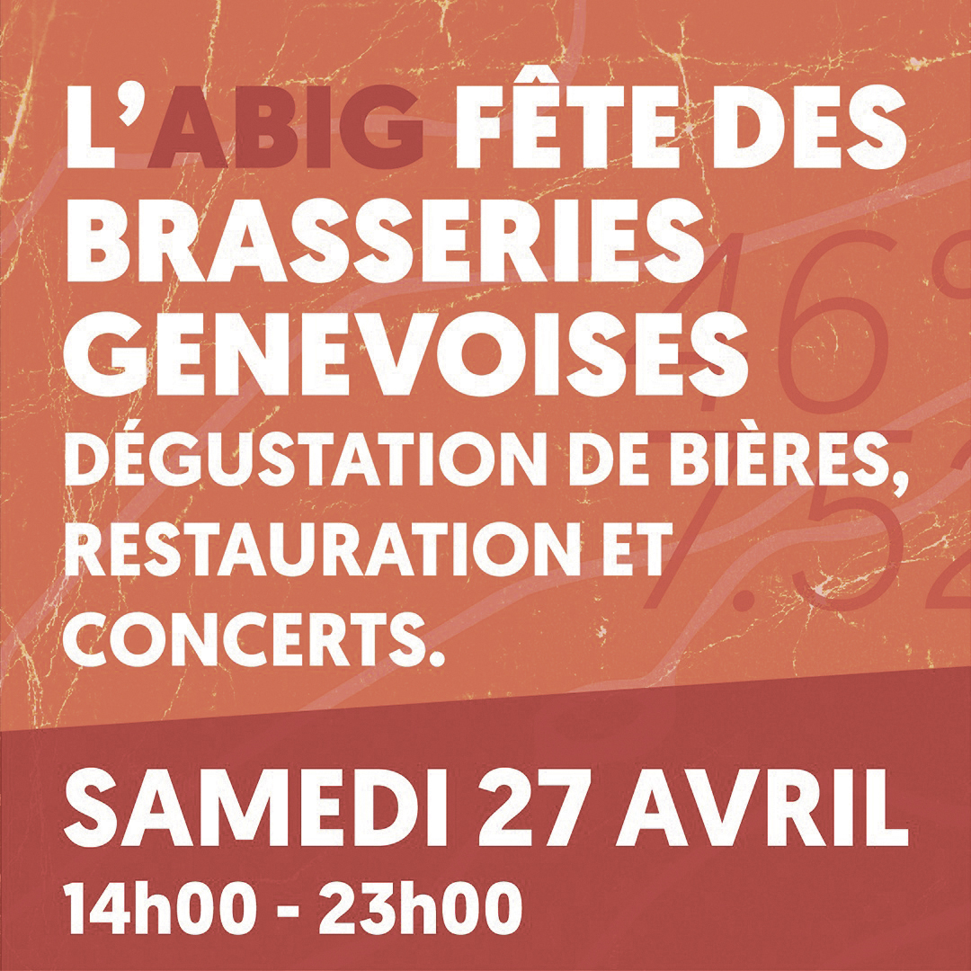 Fête Annuelle de l’Association des Brasseries Indépendantes Genevoises